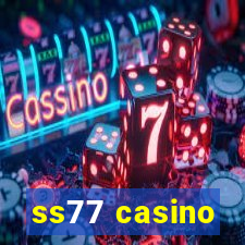 ss77 casino